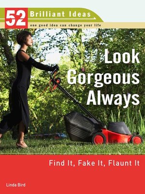 cover image of Look Gorgeous Always (52 Brilliant Ideas)